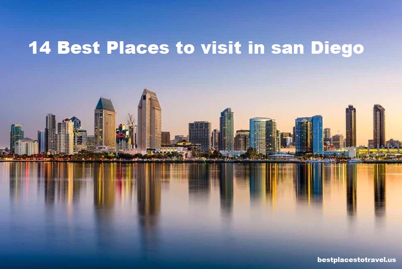 Best Places to visit in san Diego